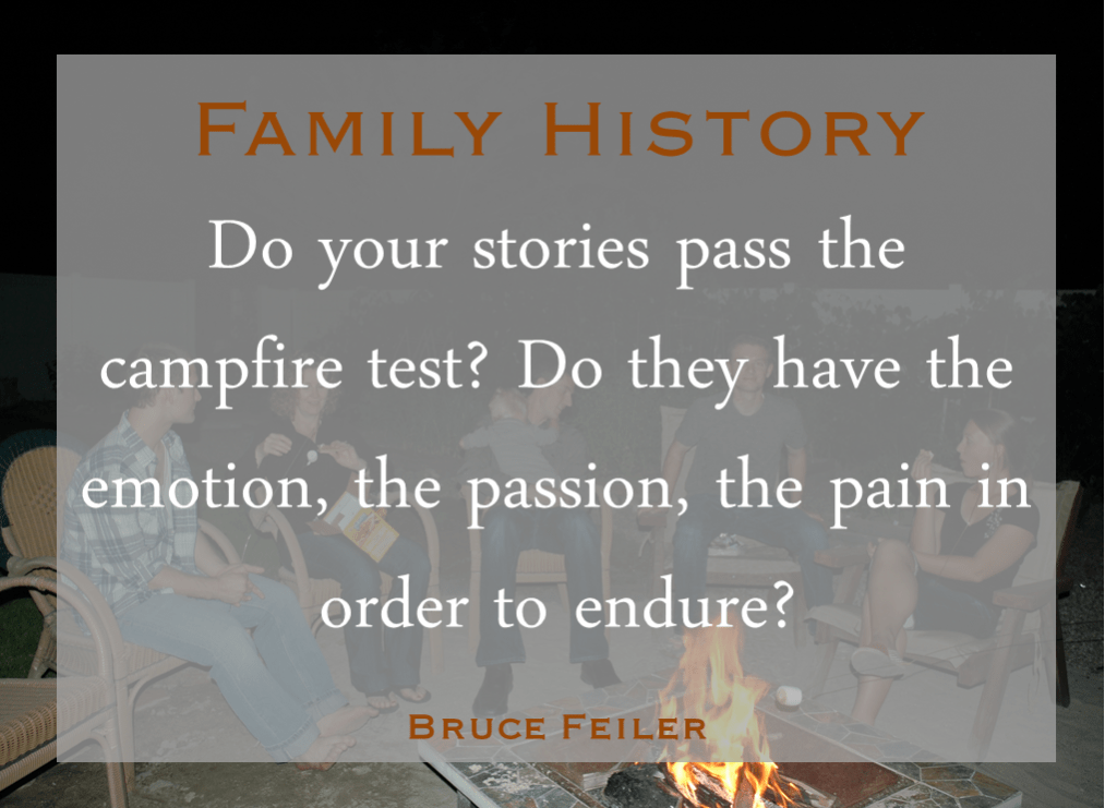 Family History stories campfire test bruce feiler quote