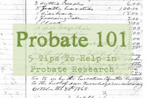 Probate 101 or The Real Life Drama of the Thomas B. Royston Estate