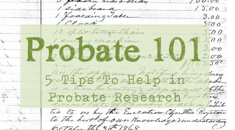Probate 101 or The Real Life Drama of the Thomas B. Royston Estate