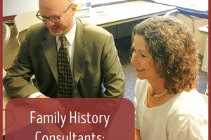 Family History Consultants: Inspiring Others in Family History
