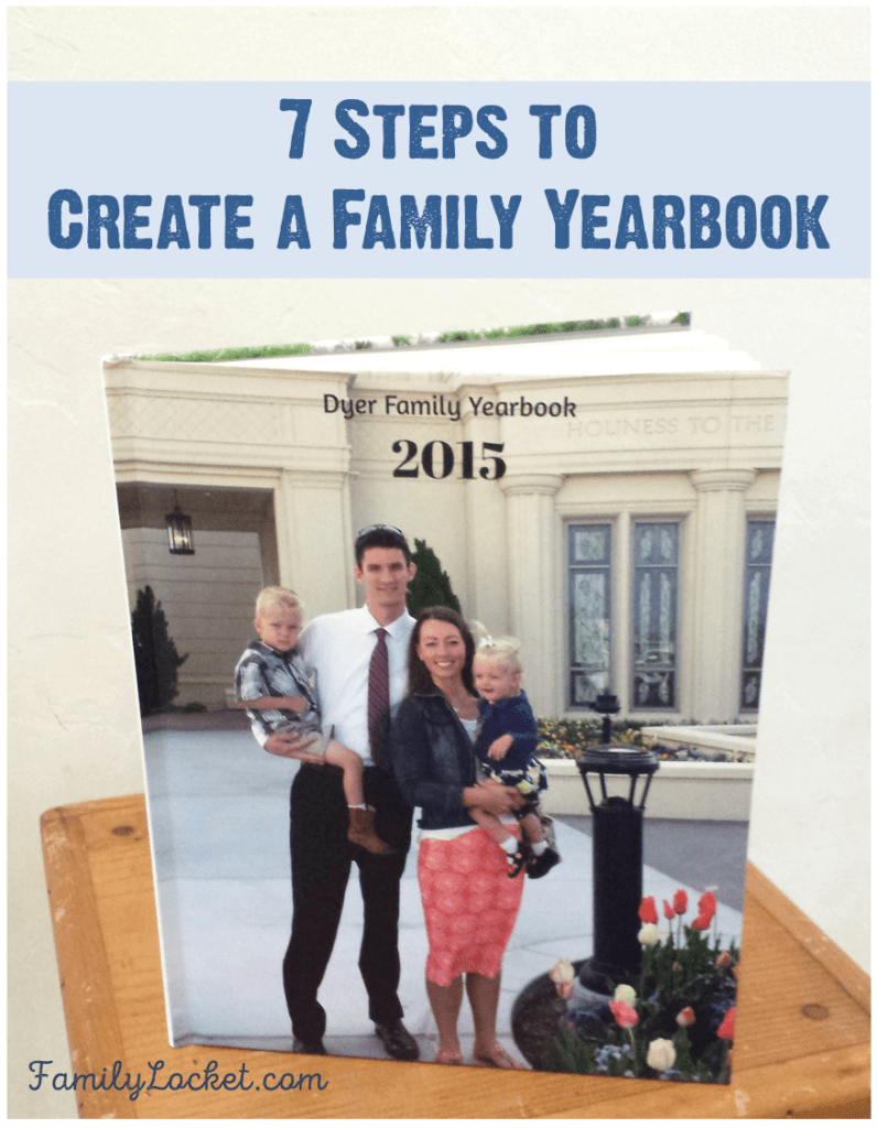 7 steps to create a family yearbook