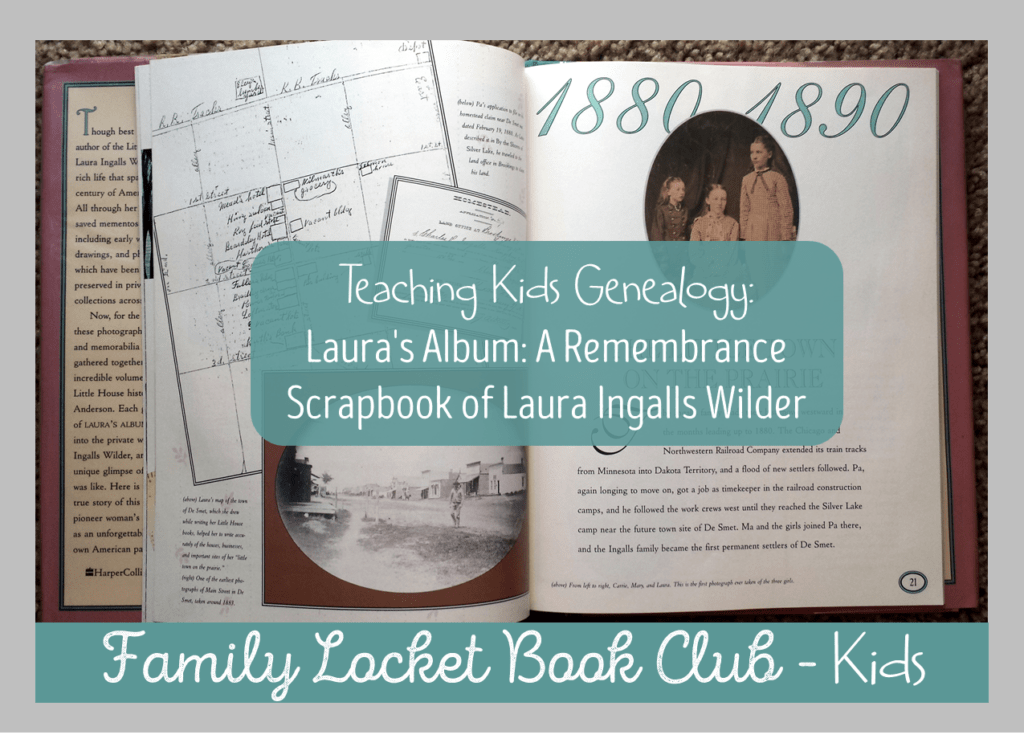 Teaching kids genealogy with Laura's Album
