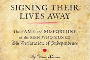 Are You Related to a Signer of the Declaration of Independence? – “Signing Their Lives Away” – July Book Club Selection