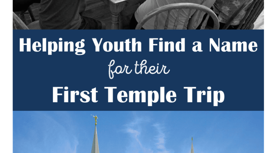 Helping Youth Find a Name for their First Temple Trip