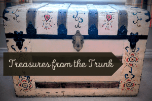 Treasures from the Trunk