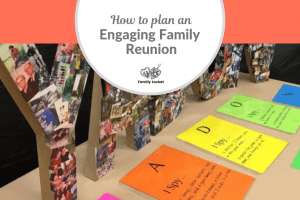 How To Plan An Engaging Family Reunion