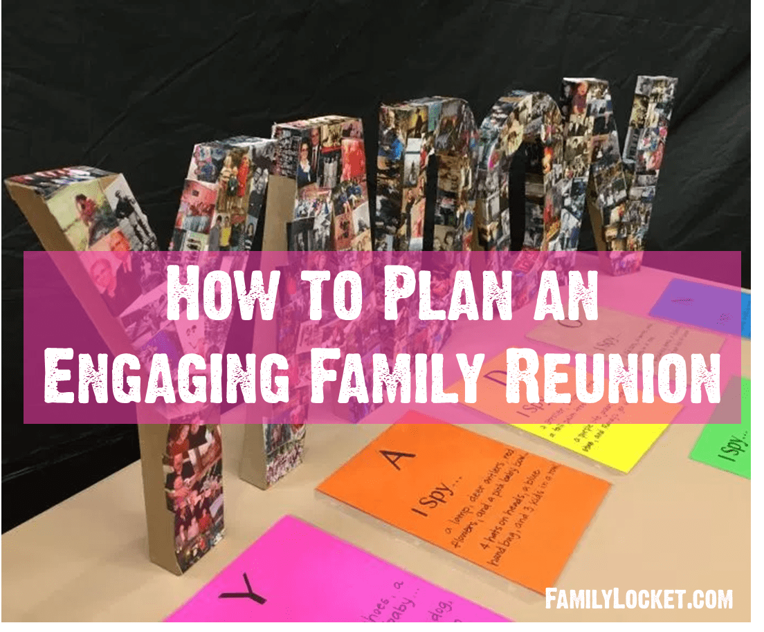 how-to-plan-an-engaging-family-reunion