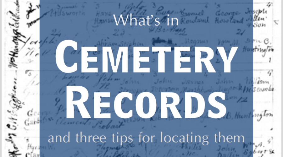 What’s in a Cemetery Record?