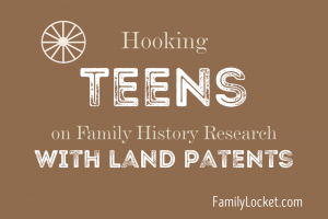 Hooking Teens on Research with Land Patents