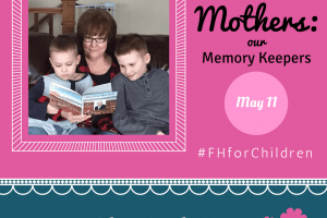 May Link Up: Mothers, Our Memory Keepers