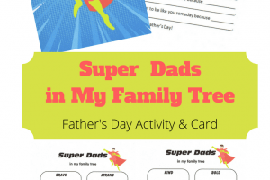Super Dads in My Family Tree – Father’s Day Activity for Kids