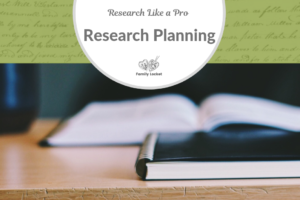 Research Like a Pro, Part 4: What’s the Plan?