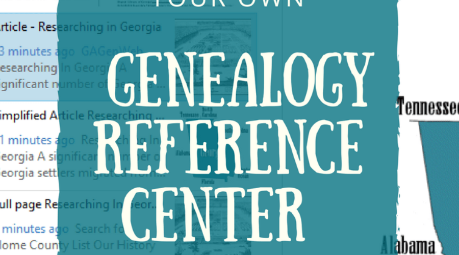 Create Your Own Genealogy Reference Center with Evernote