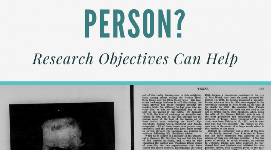 Am I Researching the Wrong Person? Research Objectives Can Help