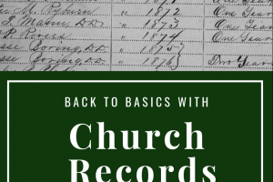 Back to Basics with U.S. Church Records – Part 1