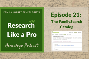 RLP 21: The FamilySearch Catalog