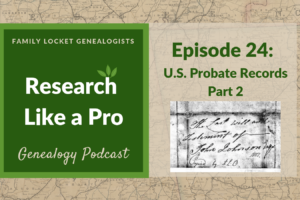 RLP 24: U.S. Probate Records Part 2