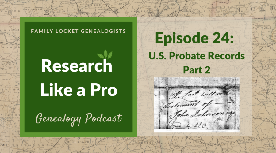 RLP 24: U.S. Probate Records Part 2