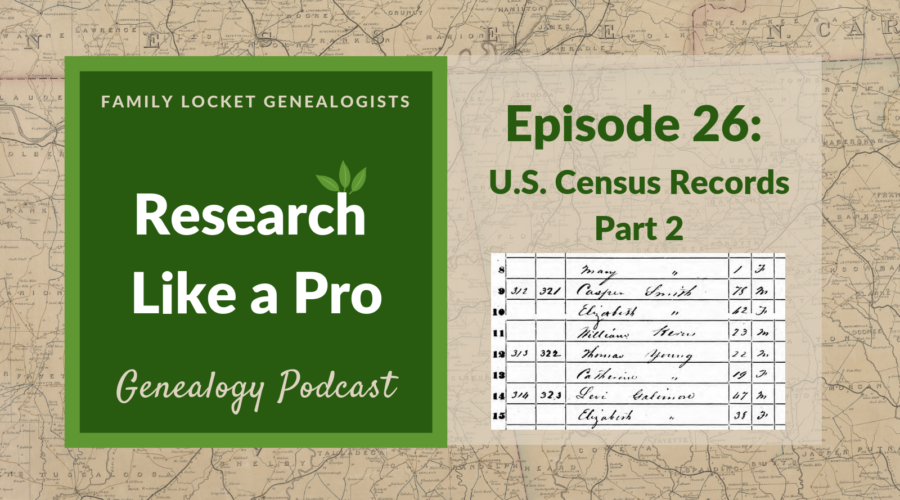 RLP 26: U.S. Federal Census Records Part 2