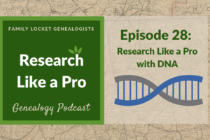 RLP 28: Research Like a Pro with DNA
