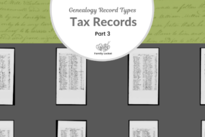 Back to the Basics with Tax Records, Part 3