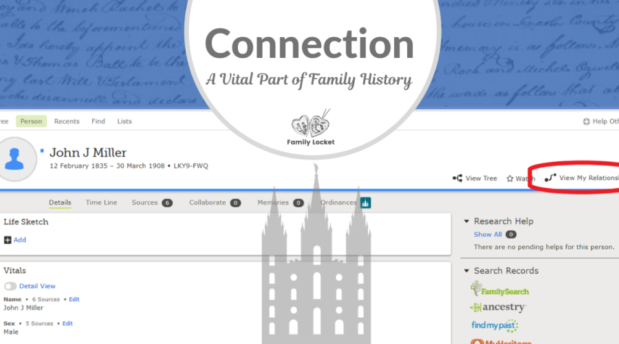 Connection:  A Vital Part of Family History