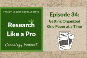 RLP 34: Getting Organized One Paper at a Time