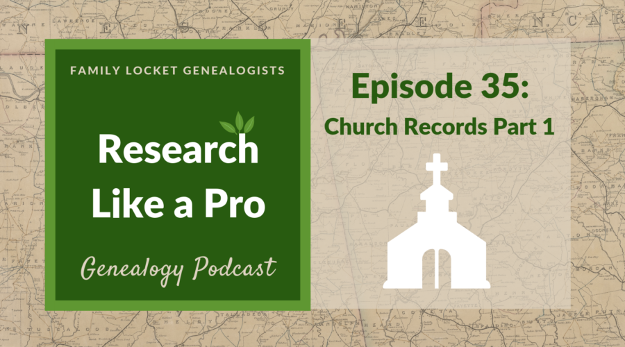 RLP 35:  Church Records Part 1