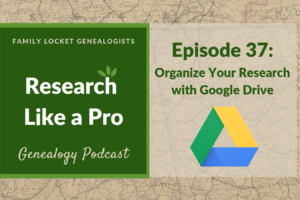 RLP 37: Organize Your Research With Google Drive