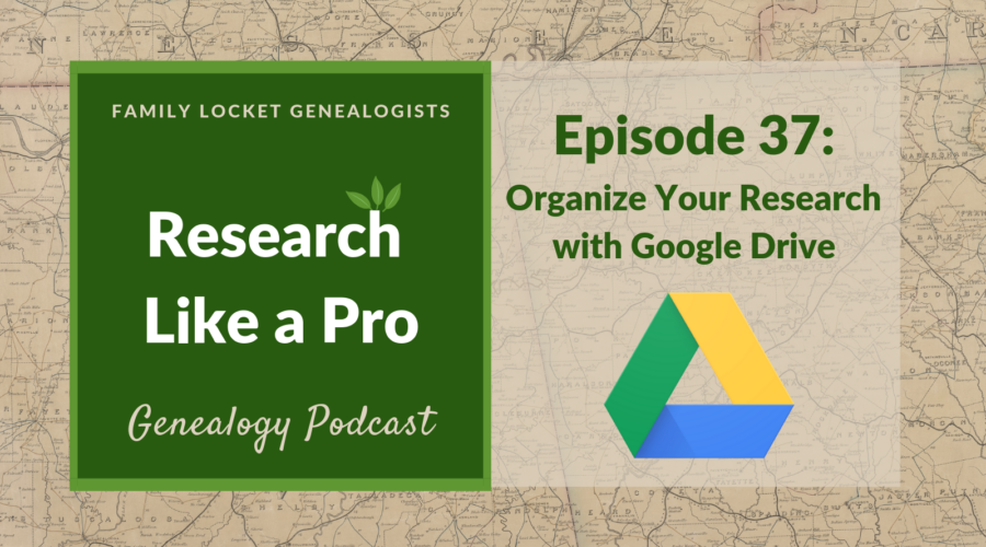 RLP 37: Organize Your Research With Google Drive