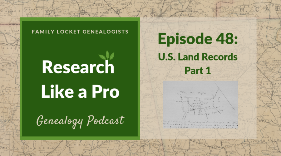 RLP 48: U.S. Land Records Part 1