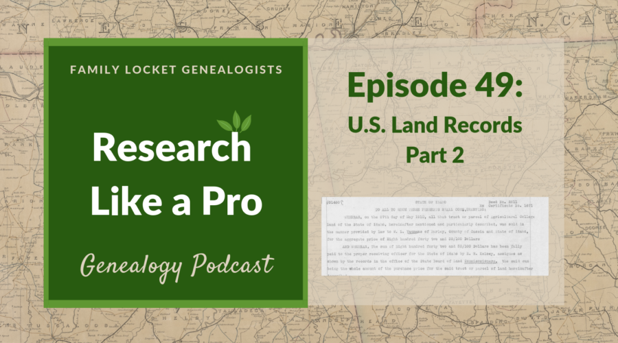 RLP 49 – U.S. Land Records Part 2