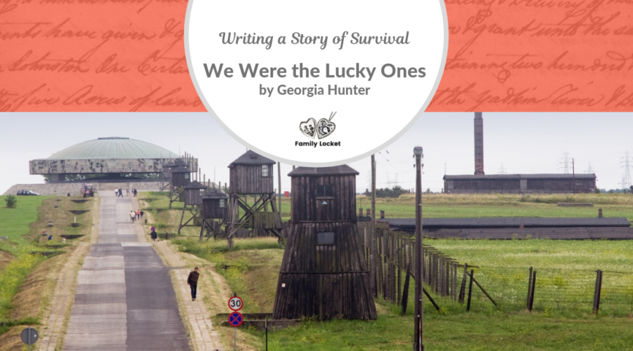 Writing a Family’s Story of Survival: “We Were the Lucky Ones” by Georgia Hunter