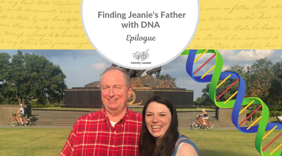 Finding Jeanie’s Father with DNA: Epilogue