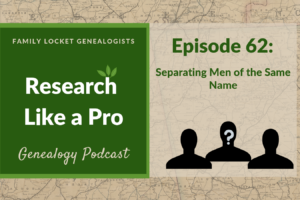 RLP 62: Separating Men of the Same Name