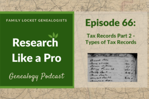 RLP 66: Tax Records Part 2 – Types of Tax Records