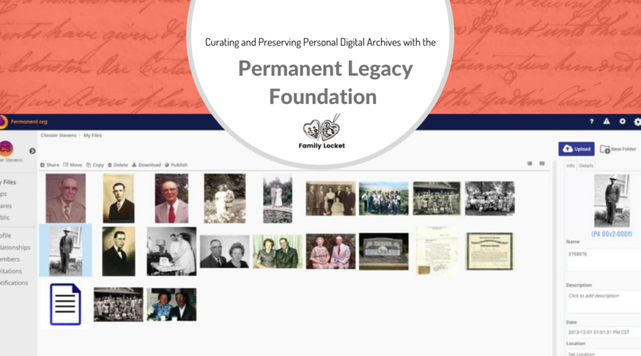 Curating and Preserving Personal Digital Archives With the Permanent Legacy Foundation