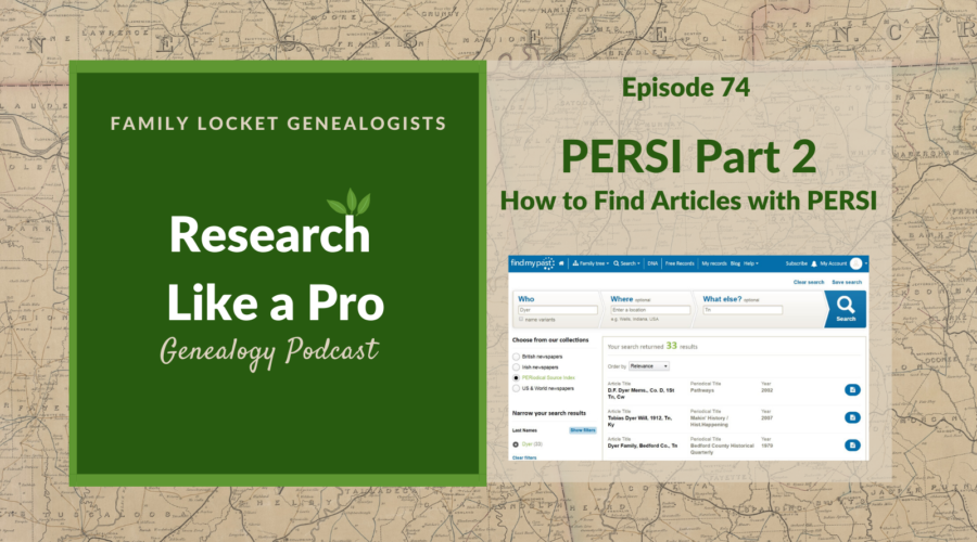 RLP #74 : PERSI Part 2 – How to Find Articles