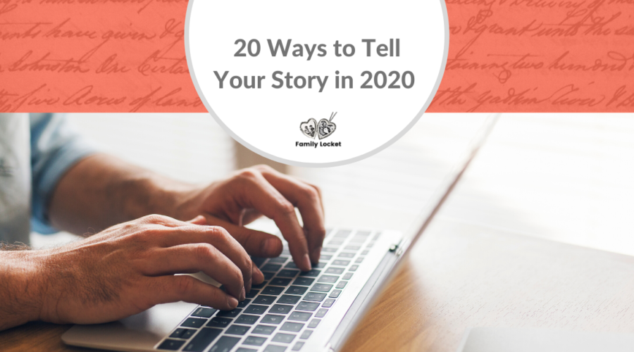 20 Ways to Tell Your Story in 2020