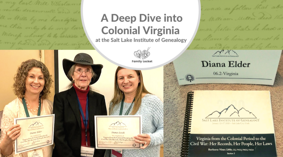 A Deep Dive into Colonial Virginia at the Salt Lake Institute of Genealogy 2020