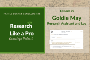 RLP 90: Goldie May – Research Assistant and Log