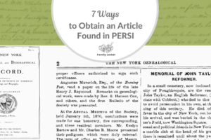 Seven Ways to Obtain an Article Found in PERSI