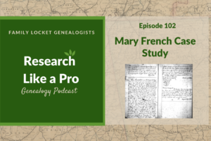 RLP 102: Mary French Case Study
