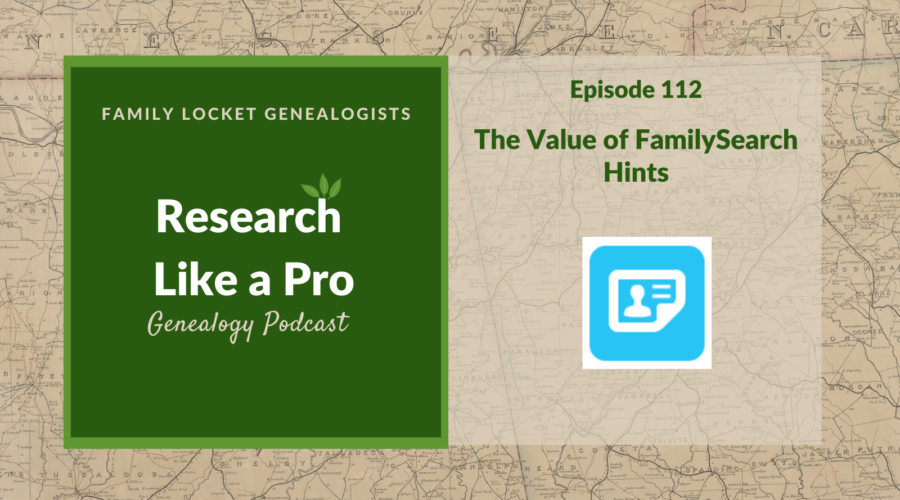 RLP 112: The Value of Family Search Hints