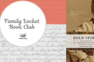 Silencing or Saving Stories? Bold Spirit: Helga Estby’s Forgotten Walk Across Victorian America