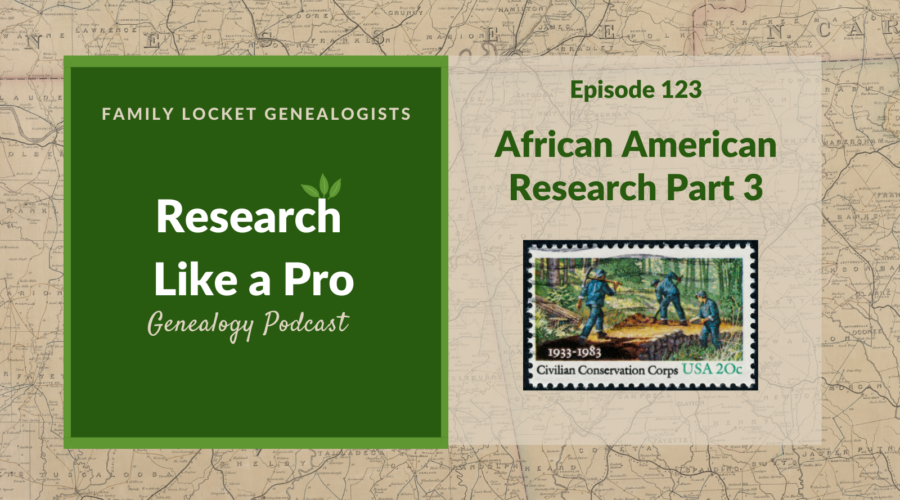 RLP 123: African American Research Part 3