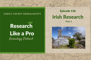 RLP 136: Irish Research Part 1