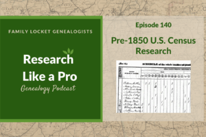RLP 140: Pre-1850 U.S. Census Research