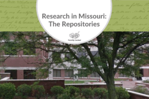 Research in Missouri: The Repositories