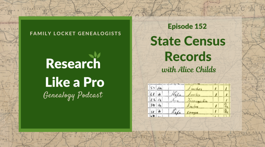 RLP 152: State Census Records with Alice Childs